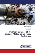 Position Control of VR Stepper Motor Using Fuzzy Technique