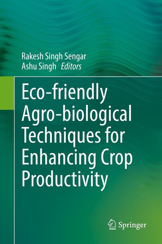 Eco-friendly Agro-biological Techniques for Enhancing Crop P ... - cover