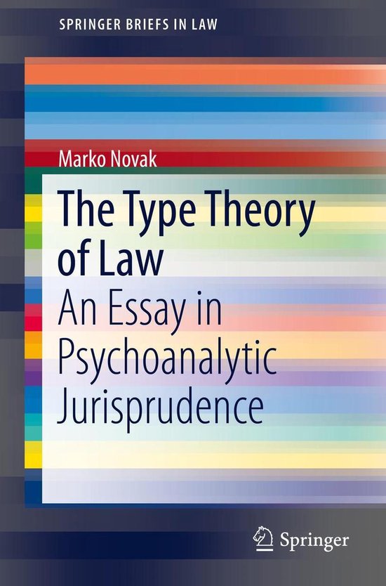 SpringerBriefs in Law The Type Theory of Law (ebook), Marko Novak 9783319306438