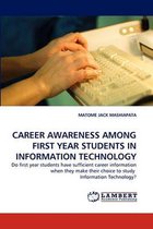 Career Awareness Among First Year Students in Information Technology