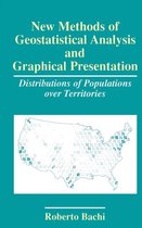 New Methods of Geostatistical Analysis and Graphical Presentation
