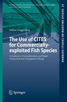 Hamburg Studies on Maritime Affairs 35 - The Use of CITES for Commercially-exploited Fish Species