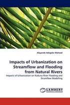 Impacts of Urbanization on Streamflow and Flooding from Natural Rivers