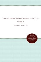 The Papers of George Mason, 1725-1792