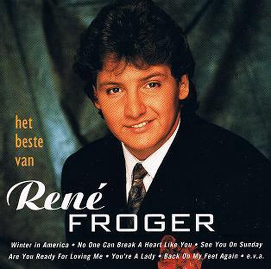 Het Beste Van René Froger
