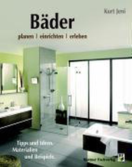Bäder planen, einrichten, erleben - cover