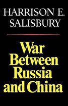 War Between Russia and China