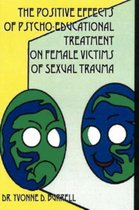 The Positive Effects of Psycho-Educational Treatment on Female Victims of Sexual Trauma