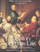 History of Private Life, Volume III: Passions of the Renaissance