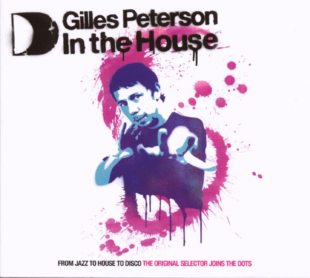 Gilles Peterson In The House