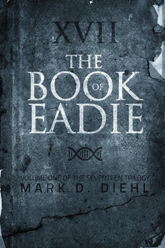 The Book of Eadie, Vol. One of the Seventeen Trilogy - cover