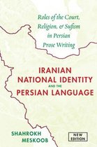 Iranian National Identity & the Persian Language