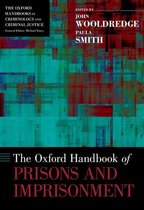 Oxford Handbooks - The Oxford Handbook of Prisons and Imprisonment