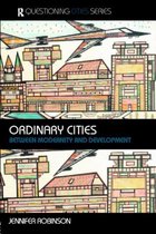 Ordinary Cities Between Modernity