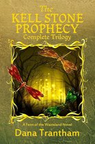 The Kell Stone Prophecy: Complete Trilogy