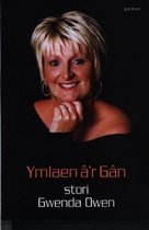 Ymlaen a'r Gan - Stori Gwenda Owen