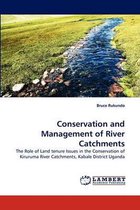 Conservation and Management of River Catchments