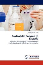 Proteolytic Enzyme of Bacteria