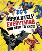 DC Comics Absolutely Everything You Need