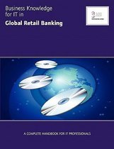Business Knowledge for IT in Global Retail Banking