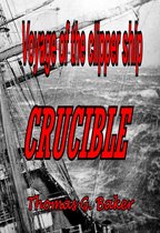 Voyage of the Clipper Ship Crucible