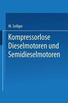 Kompressorlose Dieselmotoren Und Semidieselmotoren
