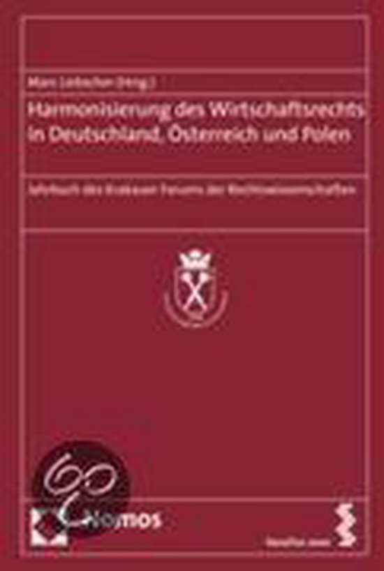 Harmonisierung Des Wirtschaftsrechts in Deutschland, Osterre ... - cover