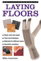Do-It-Yourself Laying Floors