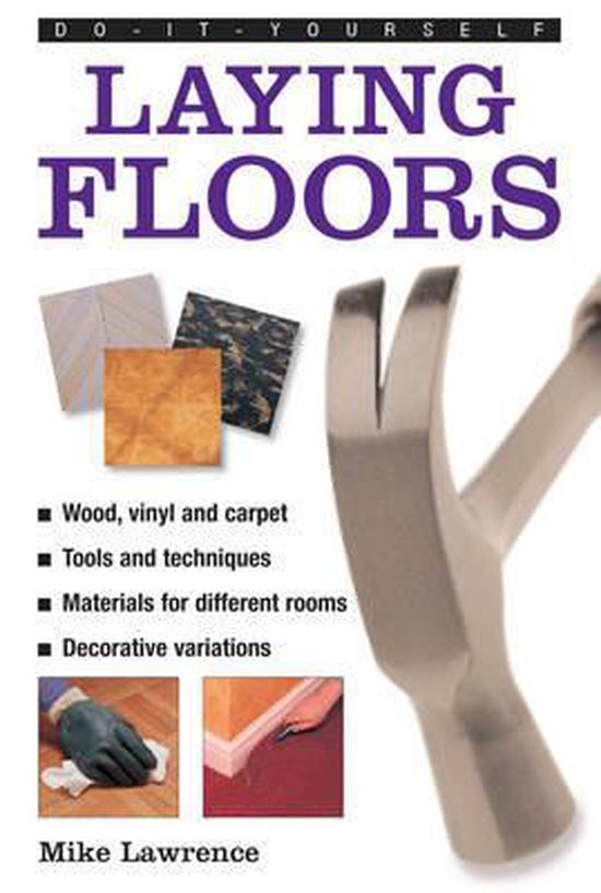 DoItYourself Laying Floors, Mike Lawrence 9780754826507 Boeken