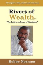 Rivers of Wealth