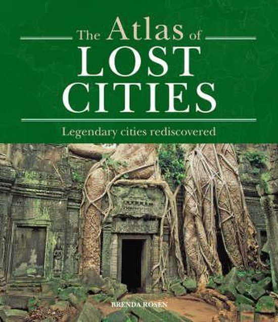 The Atlas of Lost Cities - cover
