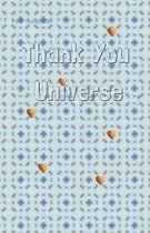 Your Notebook! Thank You Universe