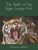 The Teeth of the Tiger