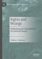 Critical Criminological Perspectives - Rights and Wrongs