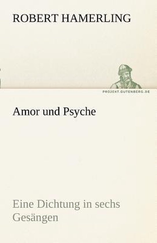 Amor Und Psyche Psychologische Deutung Amor Und Psyche, Robert Hamerling | 9783842490314 | Boeken | bol.com