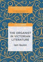 Palgrave Studies in Music and Literature-The Organist in Victorian Literature