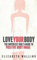 Love Your Body