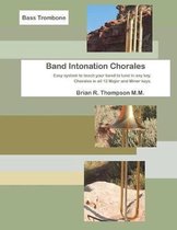 Bass Trombone, Band Intonation Chorales