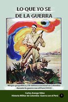 Historia Militar de Colombia-Guerra con el Perú (1932-1933) - Lo que yo se de la guerra Miopía geopolítica y de defensa nacional en Colombia durante la guerra con el Perú (1932)