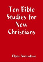 Ten Bible Studies for New Christians