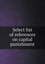 Select List of References on Capital Punishment