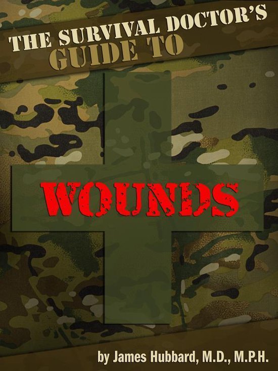 The Survival Doctor's Guide to Wounds - cover
