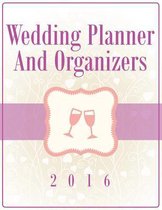 Wedding Planner And Organizers 2016