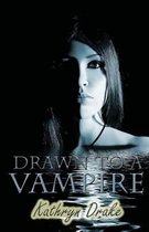 Drawn to a Vampire