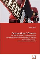 Faszination E-Gitarre