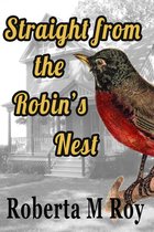 Straight from the Robin's Nest