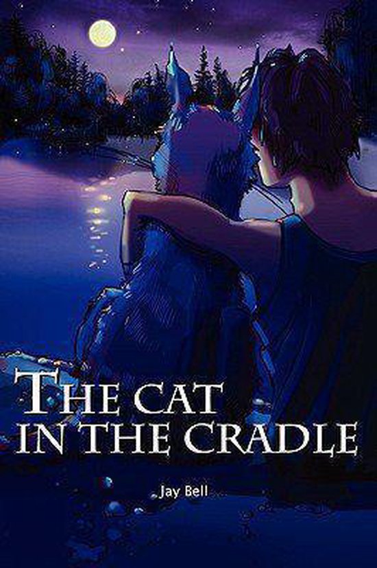 The Cat in the Cradle 9781934041871 Jay Bell Boeken