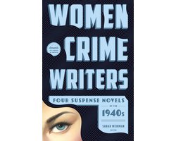 Omslag van Library of America Women Crime Writers Collection 1 - Women Crime Writers: Four Suspense Novels of the 1940s (LOA #268)