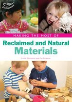 Making The Most Of Reclaimed And Natural Materials