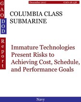 GAO - DOD - COLUMBIA CLASS SUBMARINE